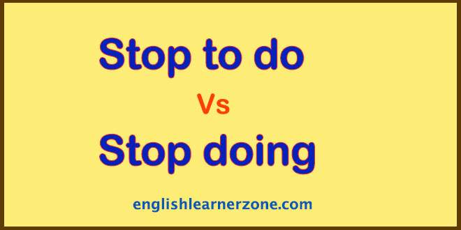 Stop to Do or Doing