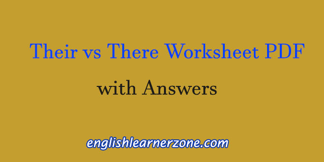 Their vs There Worksheet pdf with Answers: Useful Exercises