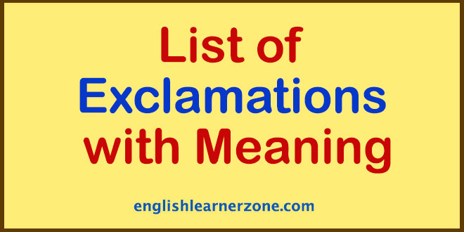 List of Exclamations with Meaning: 20 Excellent Examples