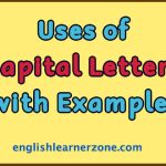10 Uses of Capital Letters with Examples/ 10 Important Rules
