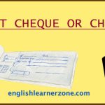 Is It Check or Cheque or Check? Important Differences