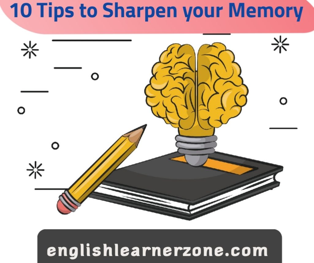 how to sharpen your memory