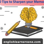 How to Sharpen Your Memory: 10 Tips to Improve Memory